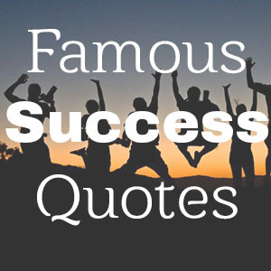 Famous Quotes Success Hard Work
