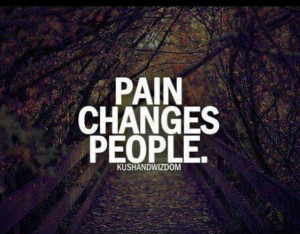 Pain Changes People