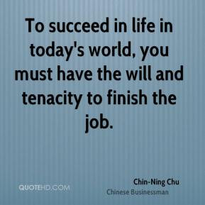 Chin-Ning Chu - To succeed in life in today's world, you must have the ...