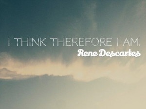 Rene Descartes #quote: Quotes Create, Descartes Quotes, People Quotes ...