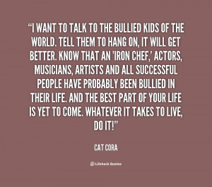 quote-Cat-Cora-i-want-to-talk-to-the-bullied-123807.png
