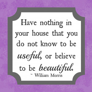Have nothing in your house quote - Our Rosey Life