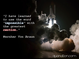 Wernher Von Braun Quote