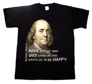 Benjamin-Franklin-Beer-is-Proof-That-God-Loves-Us-Quote-History-T ...