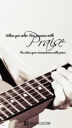 ... with Praise. This is so true! faith, praise and worship quotes