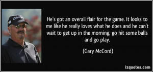 More Gary McCord Quotes