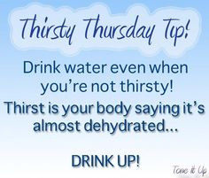 Thirsty Everyday Tip! How much water do you drink daily? www ...