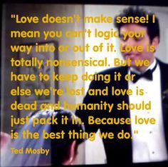 Ted Mosby is everything More