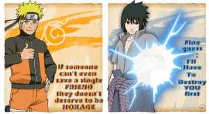 Naruto and Sasuke with Quotes by InMoeView