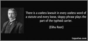 There is a useless lawsuit in every useless word of a statute and ...