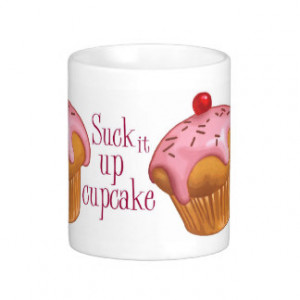 Cupcake Sayings Mugs