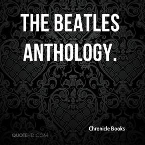 Chronicle Books - The Beatles Anthology.