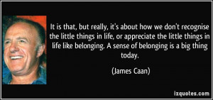 recognise the little things in life, or appreciate the little things ...