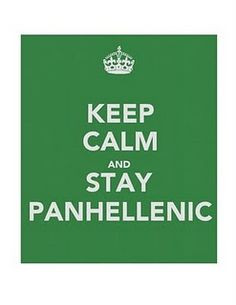 ... panhellenic go greek sweet classy ladies go greek stay panhellenic