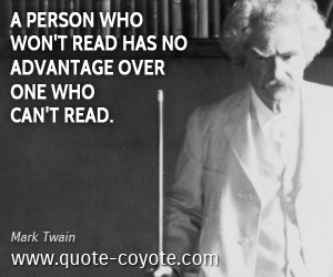 No One Has A Person Who Cant Read Mark Twain Wont Advantage Over