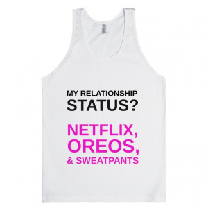 My relationship status? Funny girls tank top quote