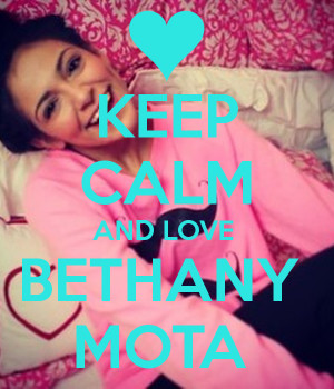 Keep Calm and Love Bethany Mota