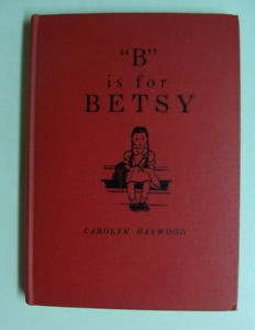 is for BetsyBook Book, Childhood Memories, Betsy Book, Childhood ...