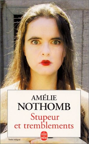 Stupeurs et tremblements, Amélie Nothomb
