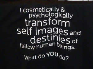 cosmetically & psychologically transform self images and destinies ...