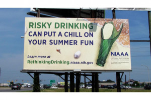 Anti Alcohol Quotes Niaaa billboards on alcohol