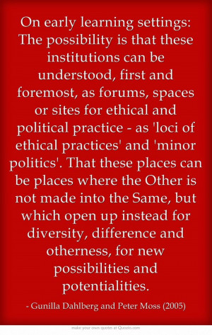 for ethical and political practice - as 'loci of ethical practices ...