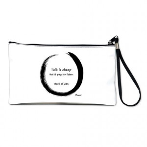 ... Gifts > Education Wallets > Quotes: Zen Saying on Listening Clutch Bag