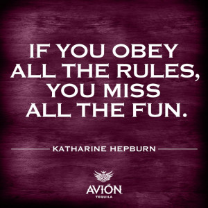 quote , #inspiration , #katharinehepburn , #tequila , #tequilaavion ...