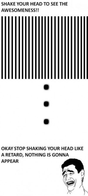 shake your head to see the awesomeness