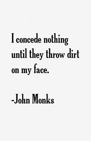 John Monks Quotes & Sayings