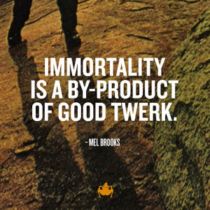 Twerking Quotes Tumblr Twerk quotes