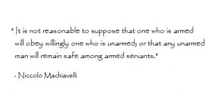 among armed servants quote by niccolo machiavelli niccolo machiavelli ...