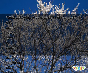 Without trying to overreact, for the longest