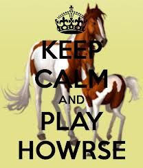 Gotta love it! So keep calm and play Howrse.... And also visit TBH at ...