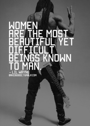 Lil wayne quotes about women pictures 3