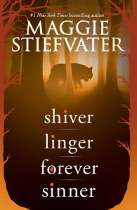 SHIVER SERIES (Shiver, Linger, Forever, Sinner) by Maggie Stiefvater
