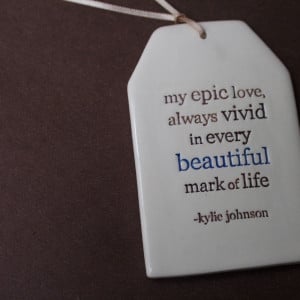 Image of ceramic quote tag - my epic love