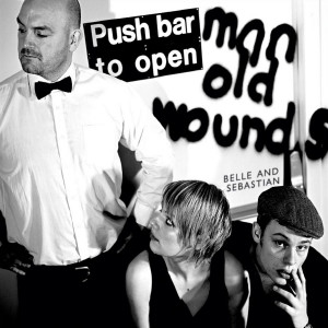 Push Barman to Open Old Wounds by Belle & Sebastian