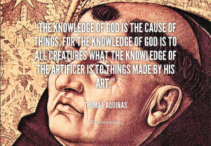 quote-Thomas-Aquinas-the-knowledge-of-god-is-the-cause-110669_1.png