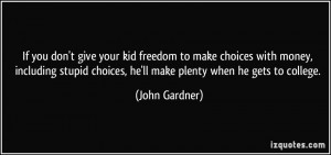 More John Gardner Quotes
