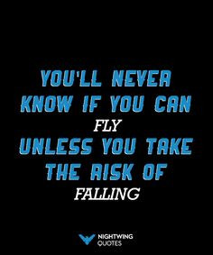 ... quotes nightwing quotes comic dickgrayson batfamili fall fly quote