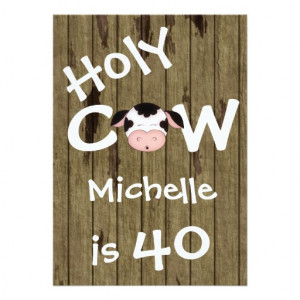 Funny Holy Cow 40th Birthday Party Invitation