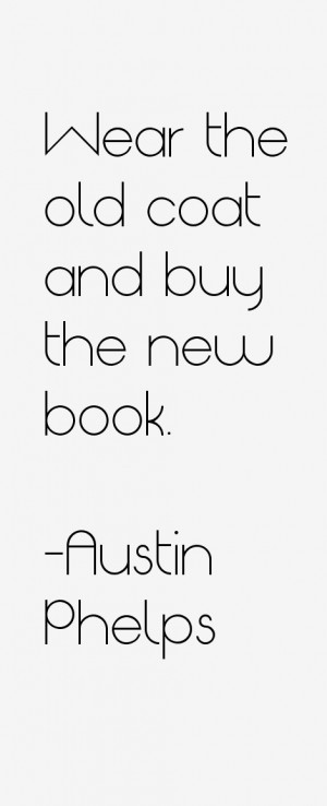 Austin Phelps Quotes & Sayings
