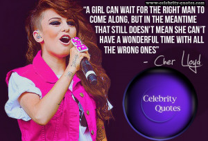 girl can wait for the right man to come along...