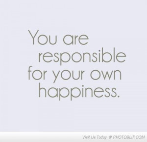 You are responsible...