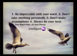 Dont take anything personally – Don Miguel Ruiz