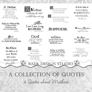 QUOTES ABOUTS MOTHERS for digital scrapbooking, cards, invitations ...