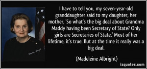 you, my seven-year-old granddaughter said to my daughter, her mother ...