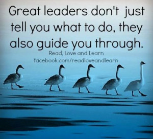 Great leaders quote via www.Facebook.com/ReadLoveandLearn