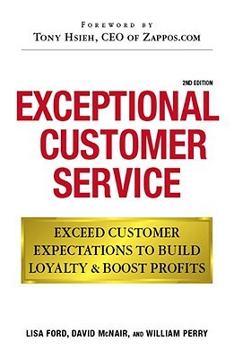 Exceptional Customer Service: Exceed Customer Expectations to Build ...